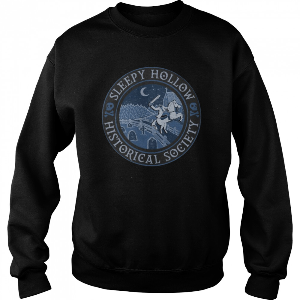 Sleepy Hollow Historical Society shirt Unisex Sweatshirt
