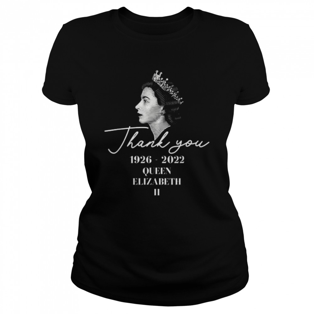 Thank You Elizabeth Ii 1926 2022 Queen Elizabeth Ii Tee Classic Womens T Shirt