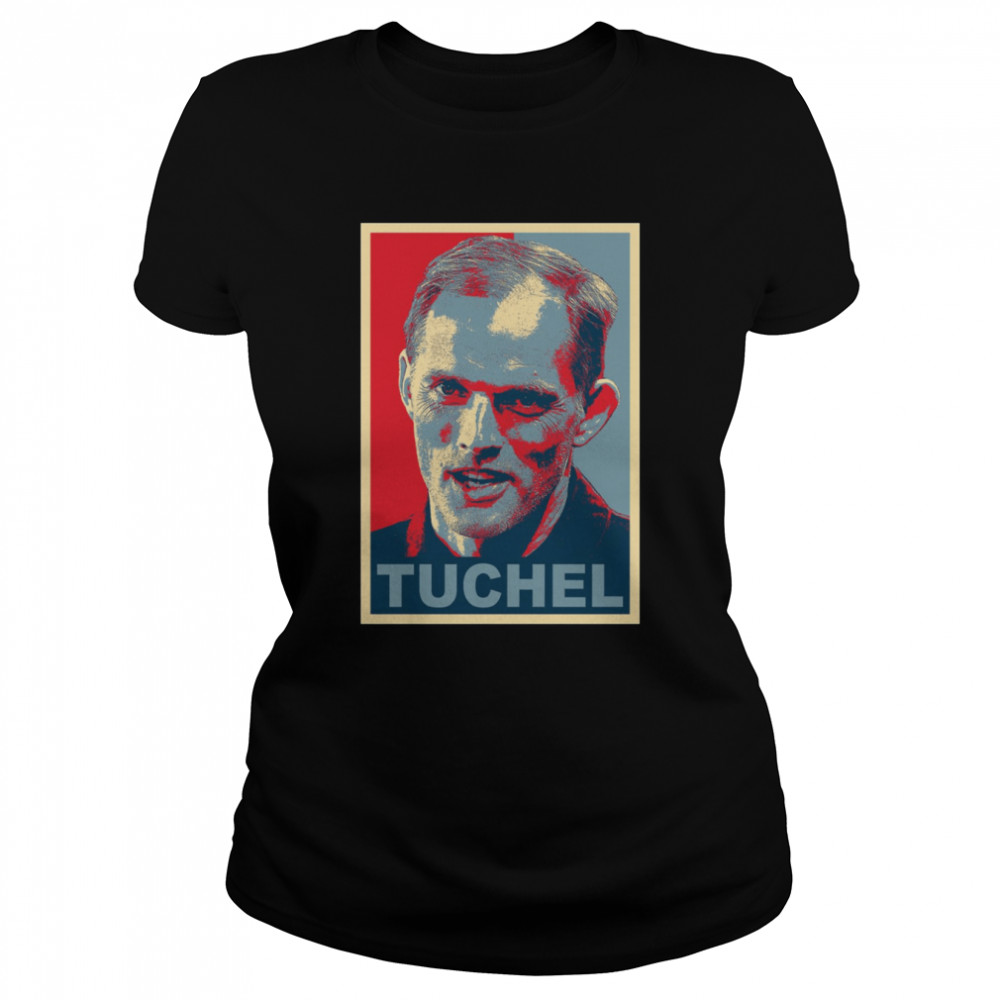 Thomas Tuchel Hope Shirt Classic Women'S T-Shirt