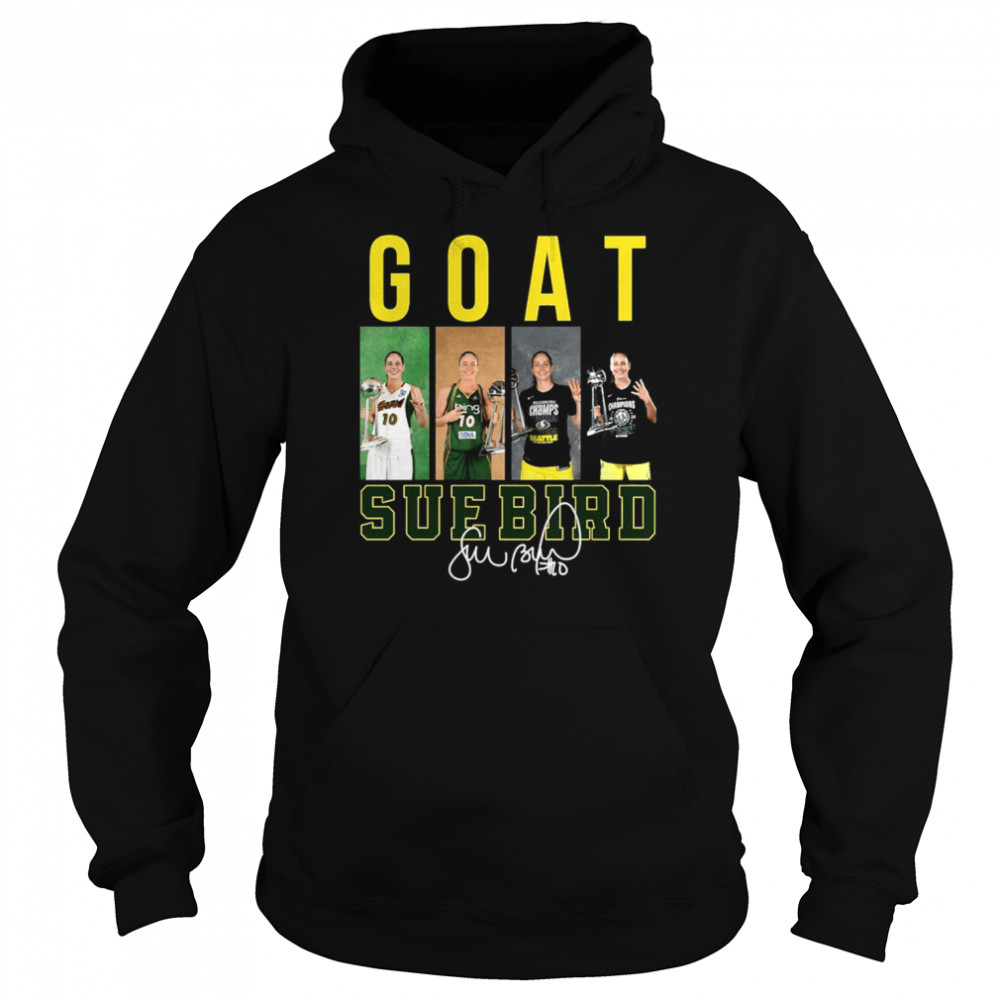 Wnba Basketball Player Sue Bird Goat Signed Shirt Unisex Hoodie