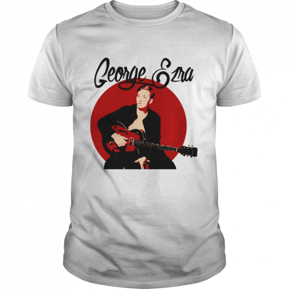 Folk Pop George Ezra Music shirt
