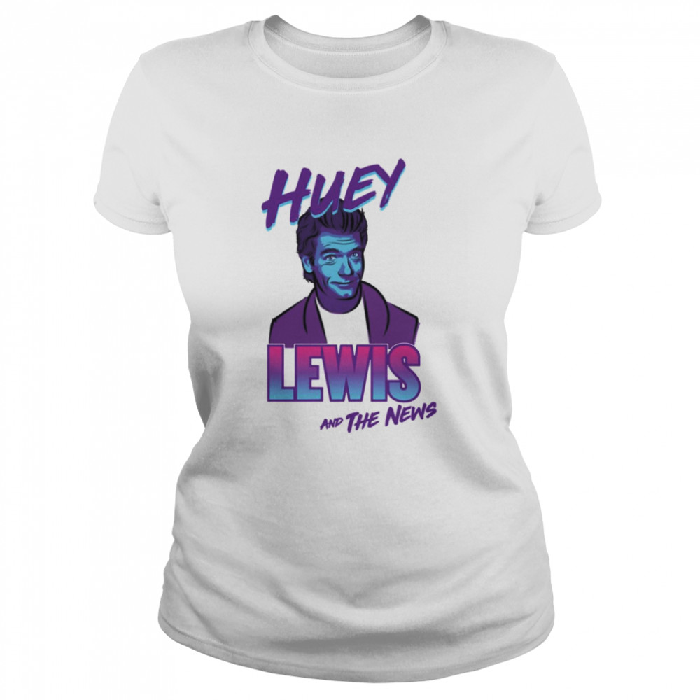 Huey Lewis The News Huey Lewis Shirt Classic Womens T Shirt