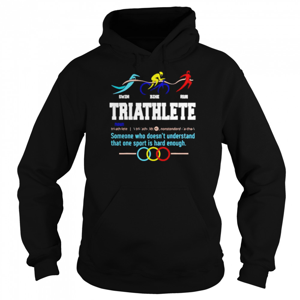 Humorous Triathlon Gift Sports Cycling Running Shirt 4 Humorous Triathlon Gift Sports Cycling Running Shirt Unisex Hoodie