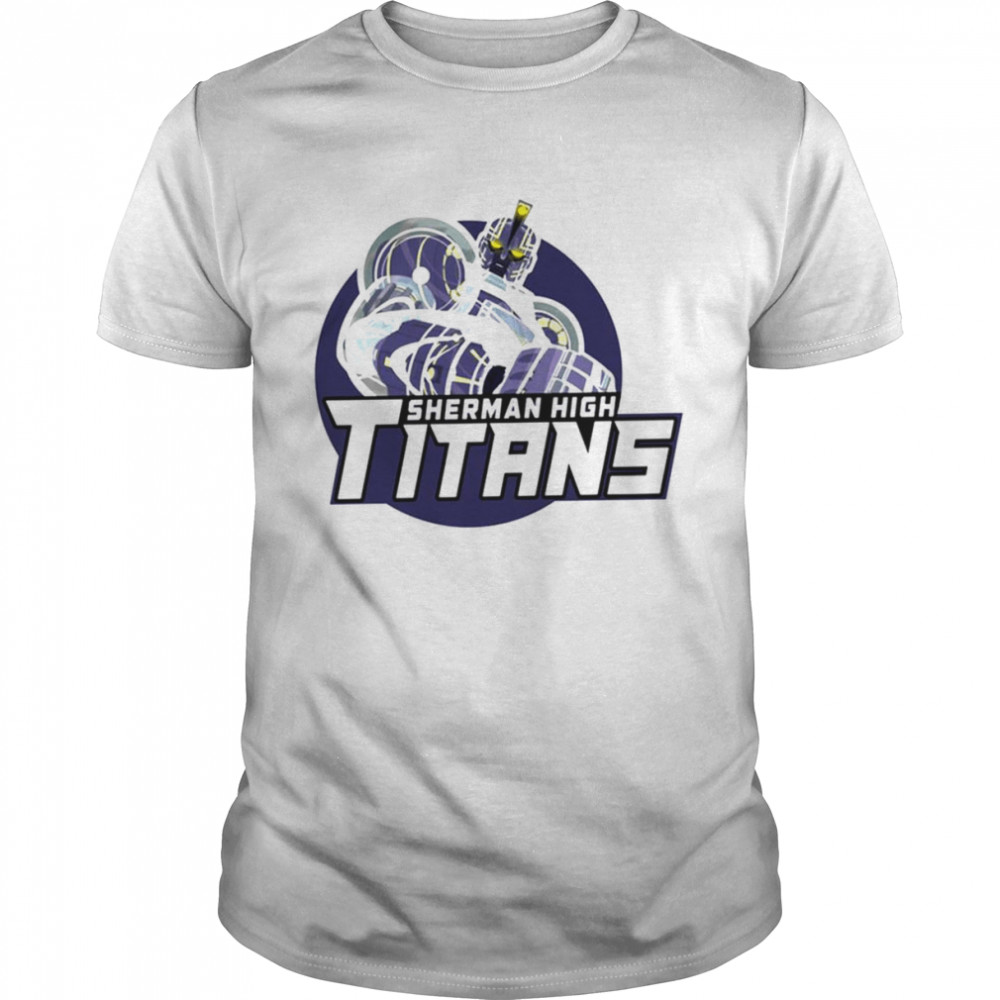 Sherman High Titans Megas Xlr shirt