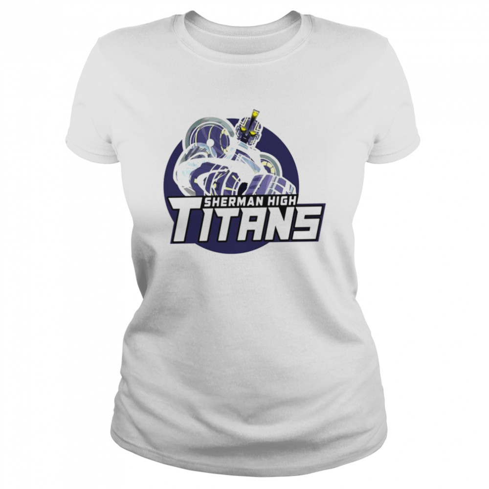 Sherman High Titans Megas Xlr Shirt Classic Women'S T-Shirt