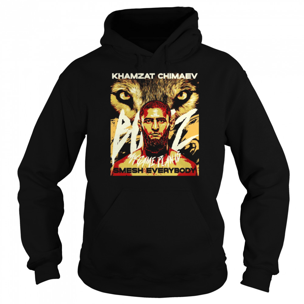 Smesh Everybody Gifts For Mma Fans Khamzat Chimaev T Unisex Hoodie