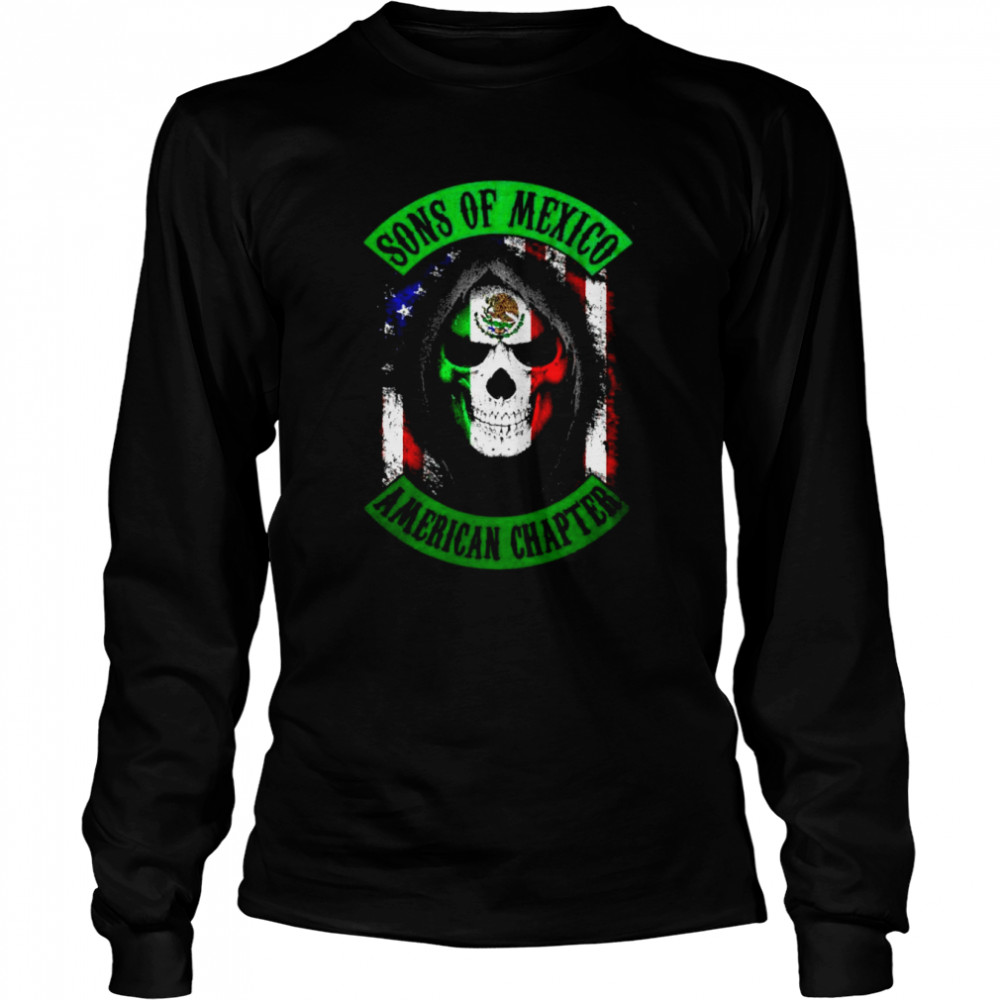 Sons Of Mexico American Chapter Shirt Long Sleeved T Shirt
