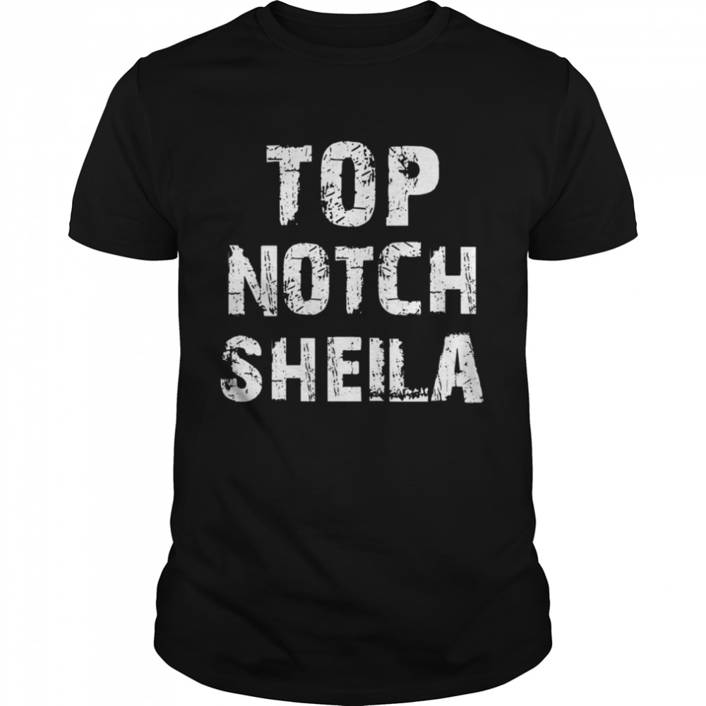 Top Notch Sheila Ozzy Saying Australia shirt