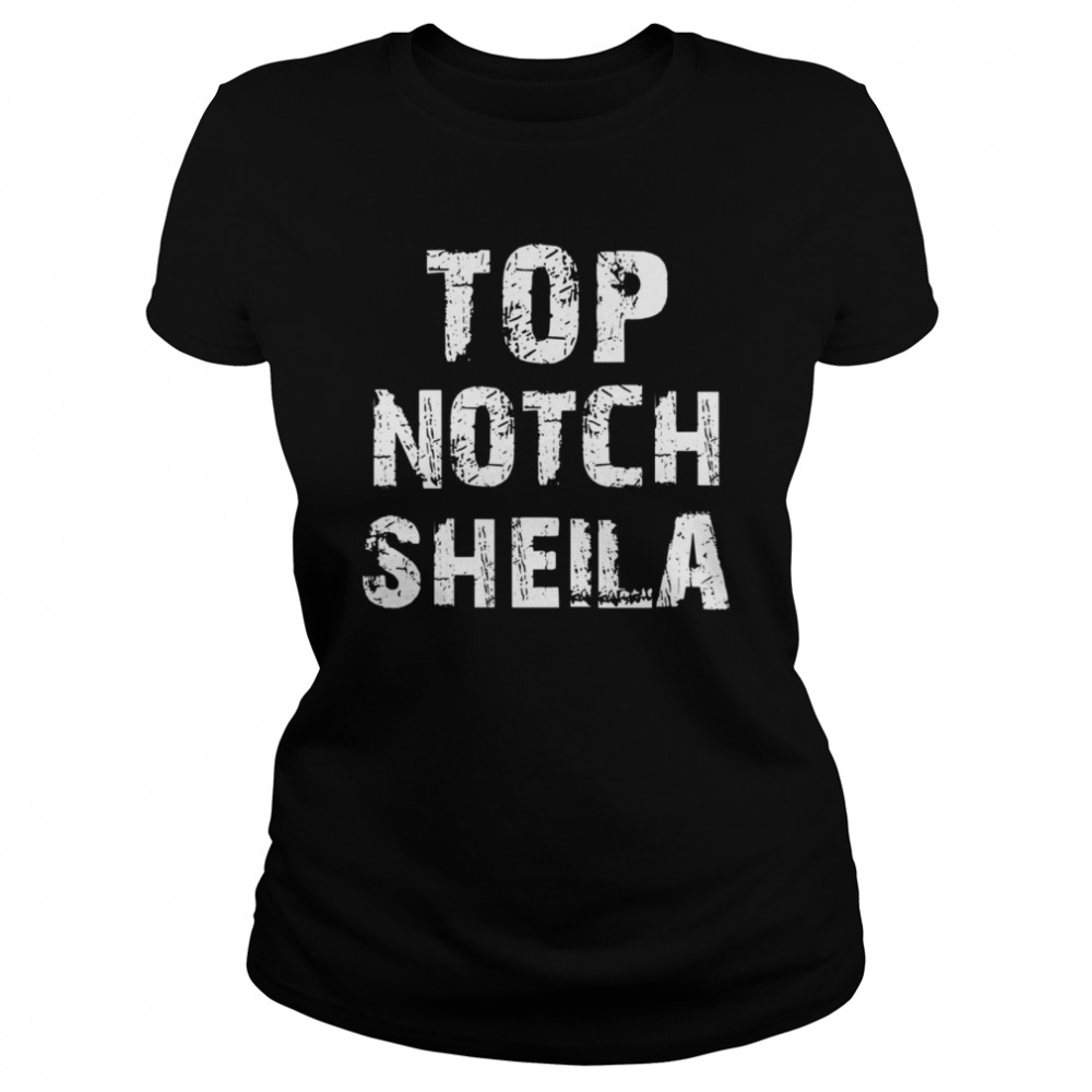 Top Notch Sheila Ozzy Saying Australia Shirt Classic Women'S T-Shirt