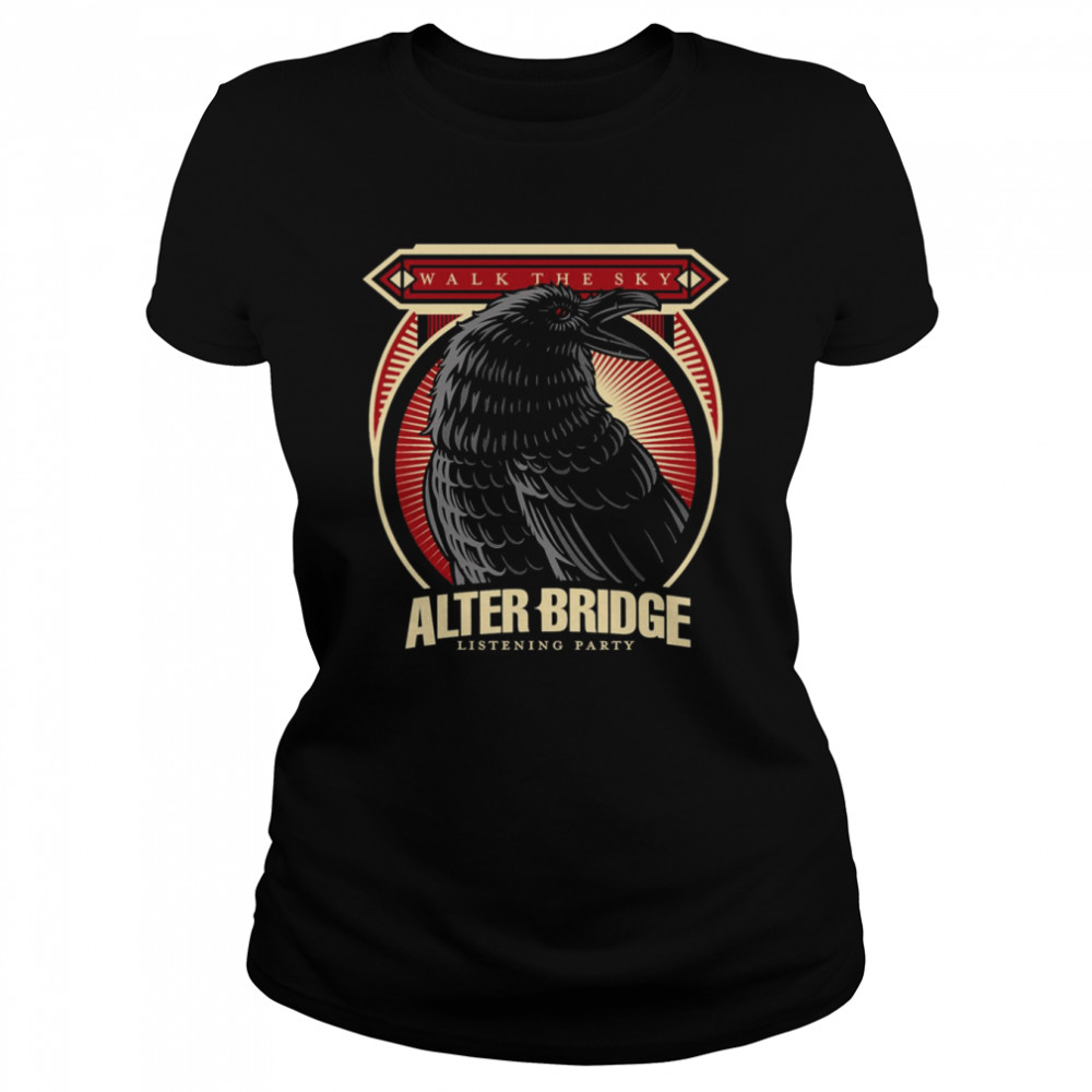 Walk The Sky Alter Bridge Shirt Classic Womens T Shirt