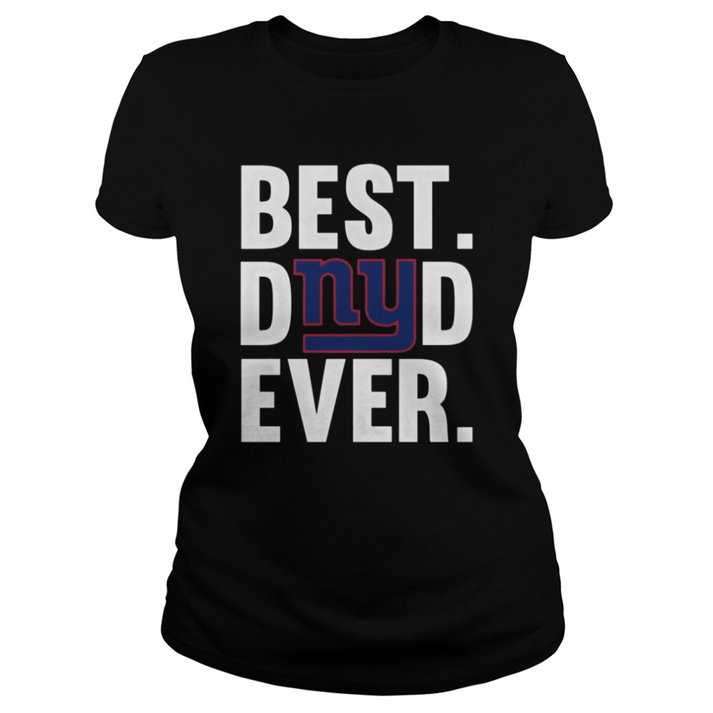 Best Dad Ever New York Giants T Classic Womens T Shirt