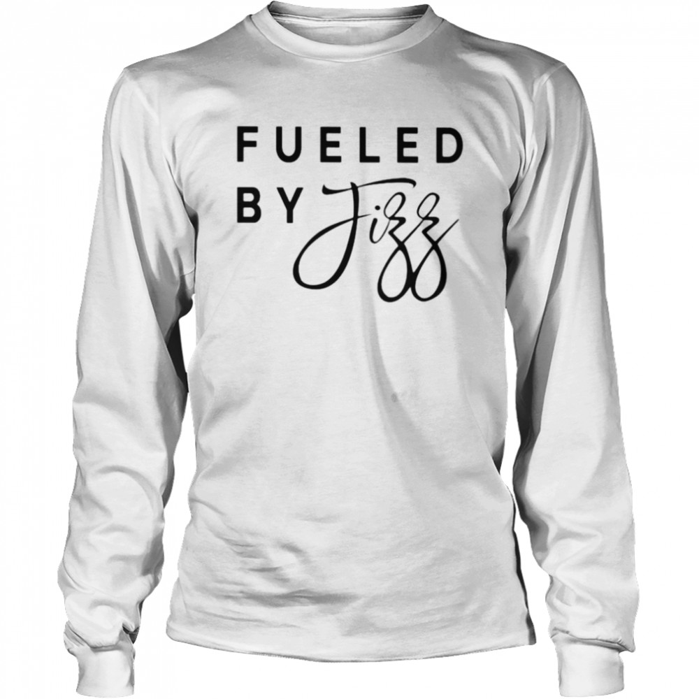 Fueled By Fizz Shirt Long Sleeved T-Shirt
