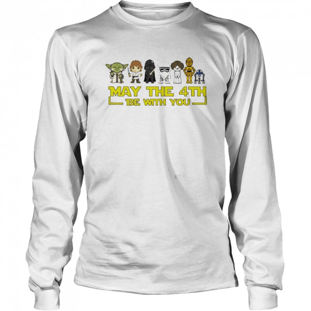 May The 4Th Be With You Star War Character Shirt Long Sleeved T-Shirt