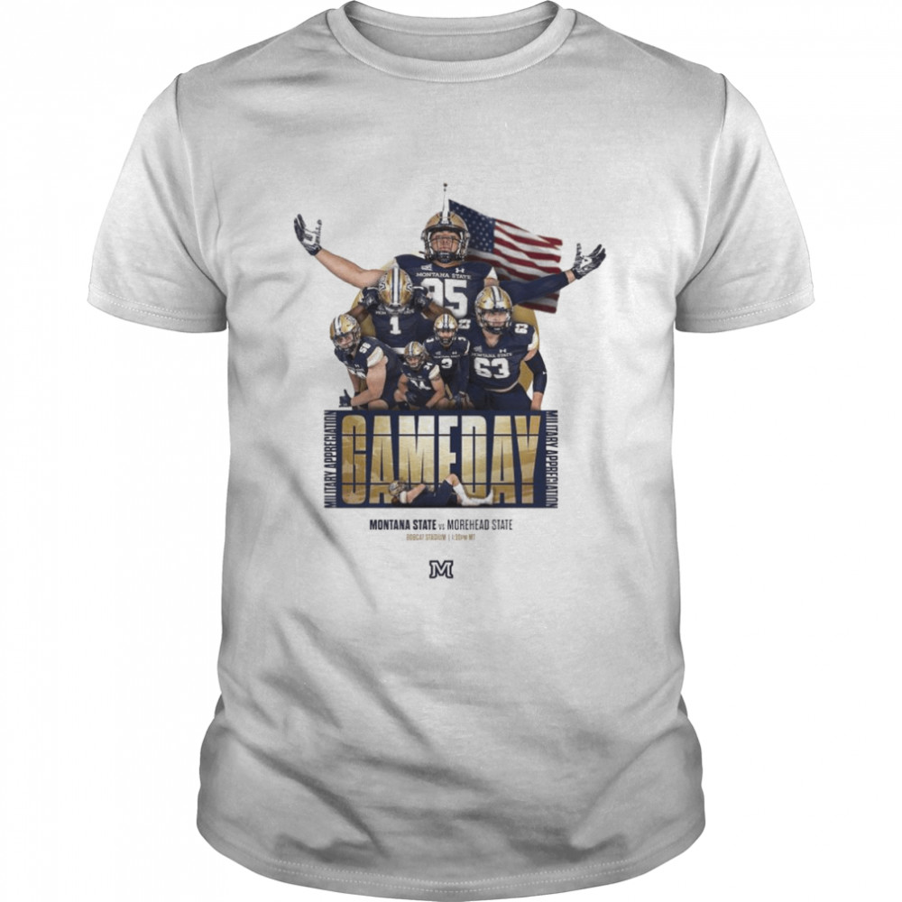 Montana State vs Morehead State 2022 Game Day Military Appreciation shirt