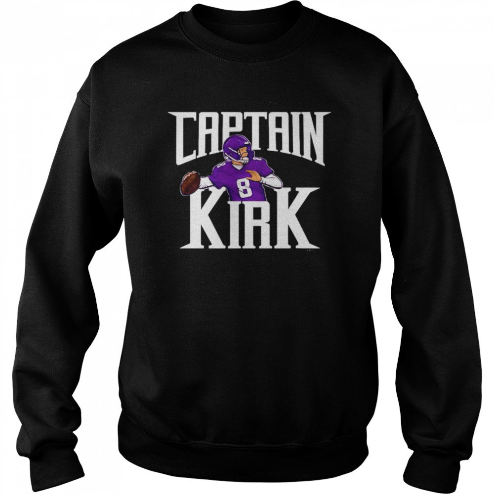 Kirk Cousins Captain Kirk Shirt Unisex Sweatshirt