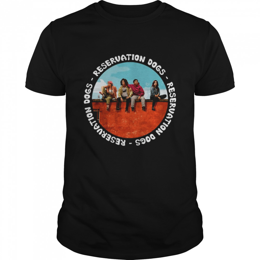 Original Reservation Dogs shirt