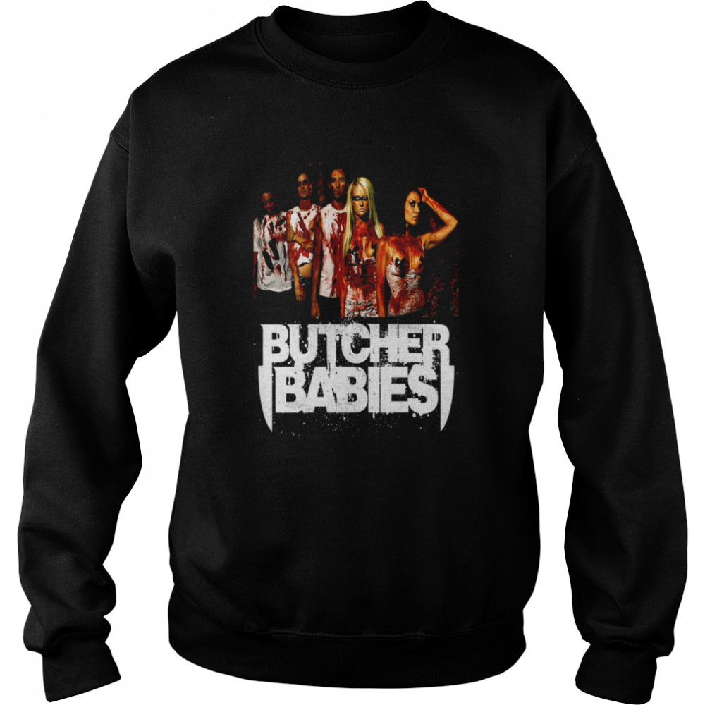 Personil Be Baris Butcher Babies Shirt Unisex Sweatshirt