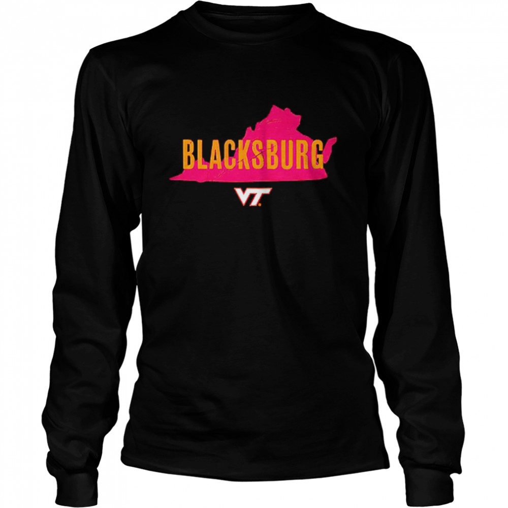 Virginia Tech Hokies Hometown Blacksburg Shirt Long Sleeved T Shirt