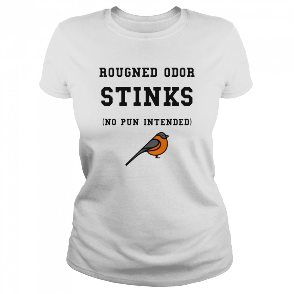 Baltimore Orioles Rougned Odor Stinks No Pun Intended Shirt Classic Women'S T-Shirt