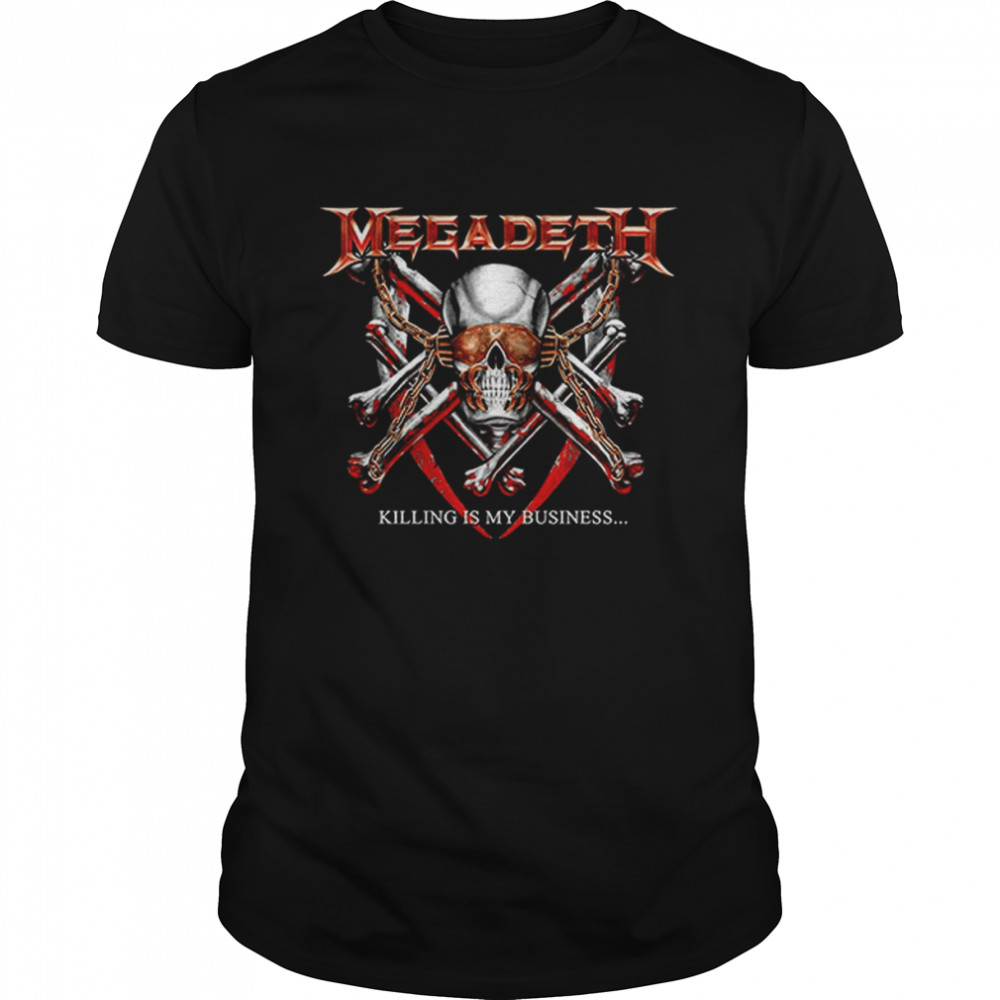 Megadeth Killing Is My Business shirt