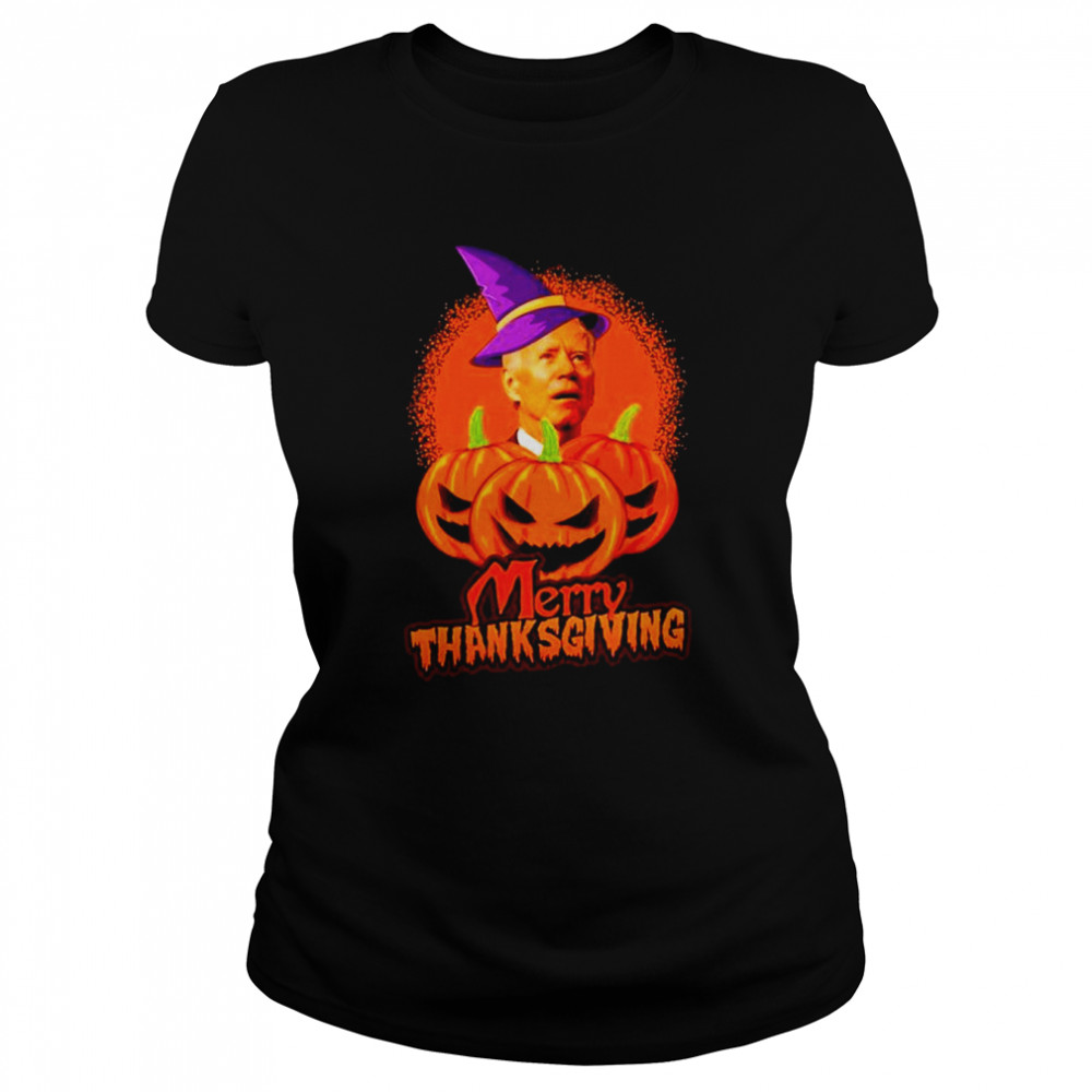 Merry Thanksgiving Biden Halloween Shirt Classic Womens T Shirt