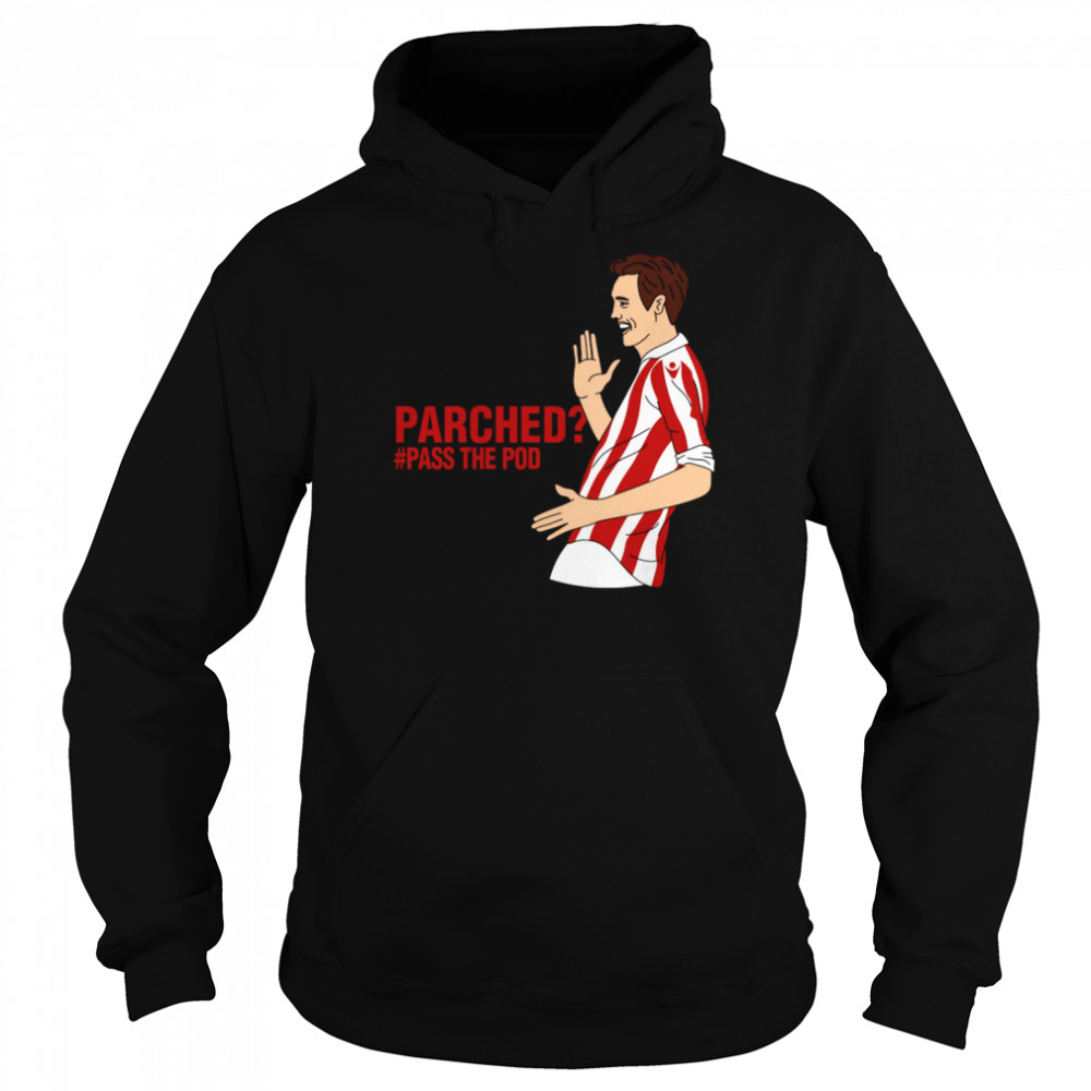 Parched Pass The Pod T Unisex Hoodie
