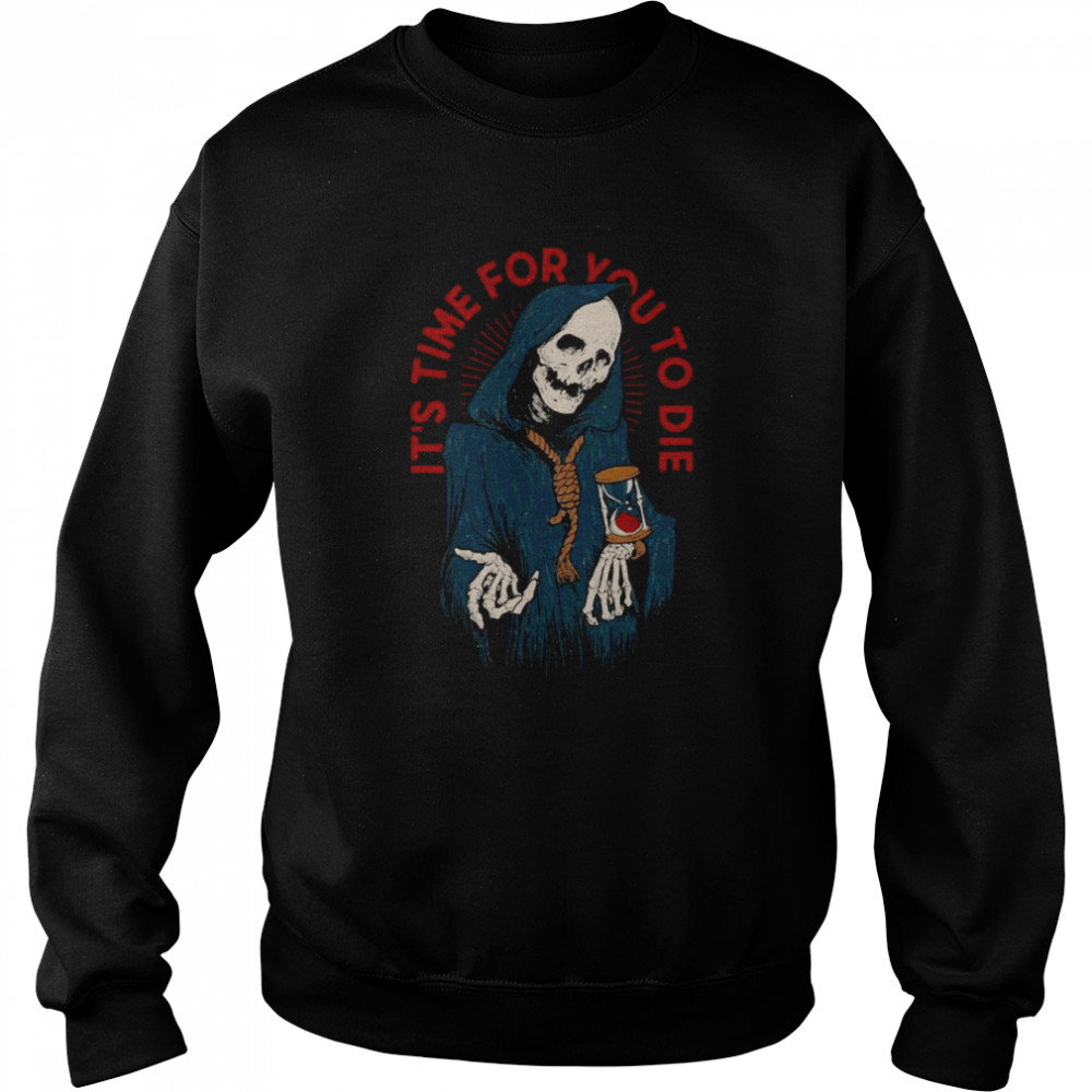 Reapers Time Halloween Shirt Unisex Sweatshirt