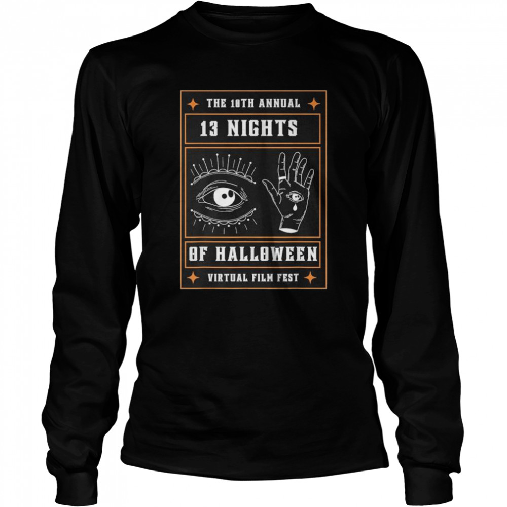 10Th Annual 13 Nights Of Halloween Virtual Film Fest Shirt Long Sleeved T-Shirt