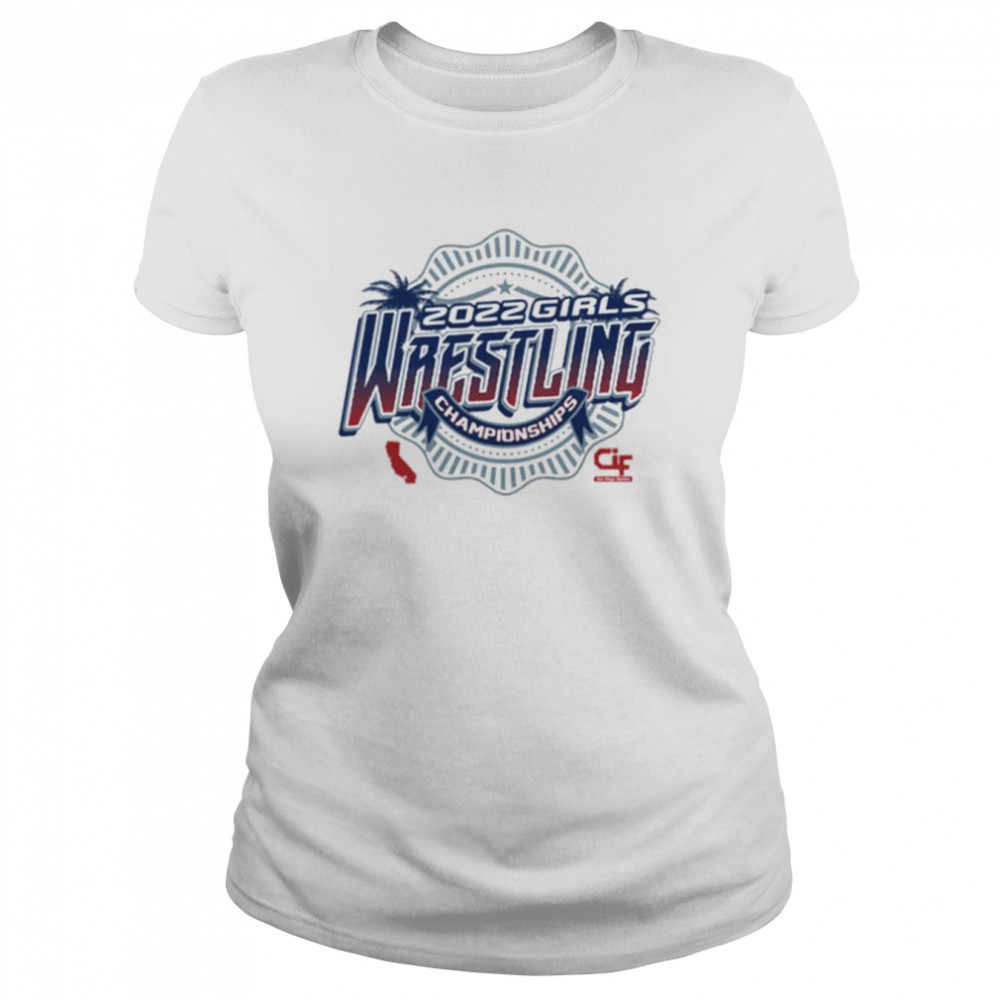2022 Cif Sds Championship Girls Wrestling T Classic Womens T Shirt