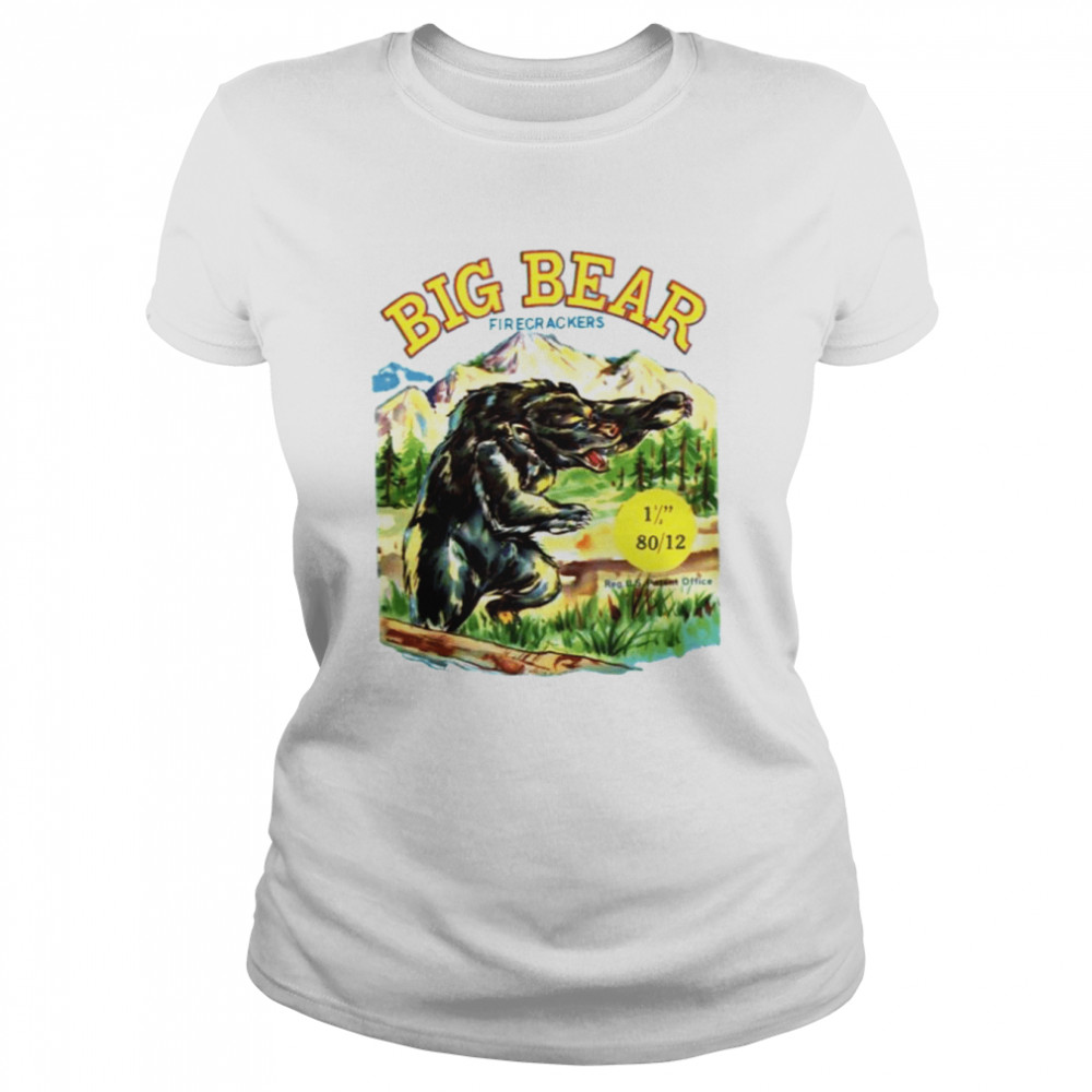 Big Bear Brand Firecrackers Shirt Classic Womens T Shirt