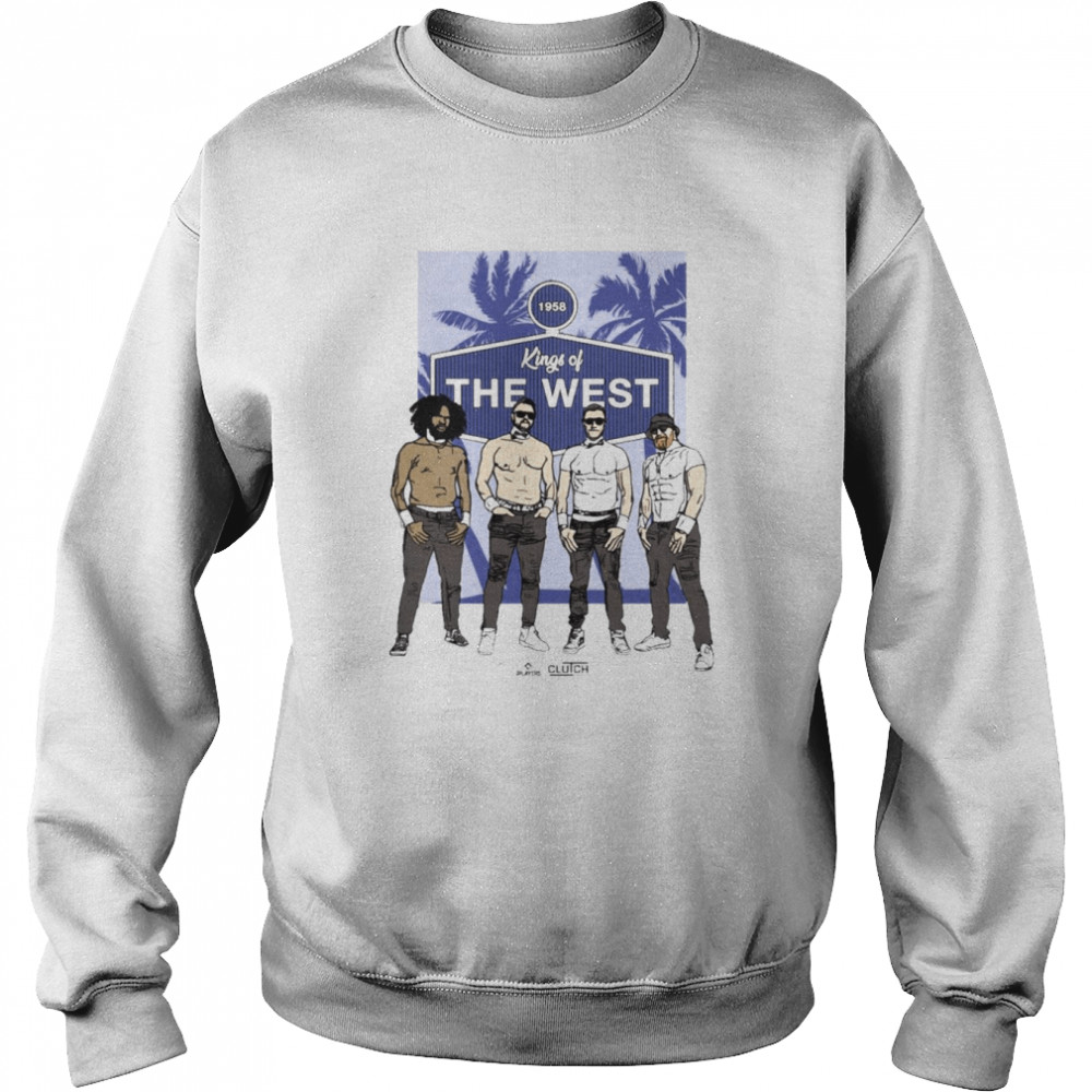 Dodgers Kings Of The West 2022 Shirt Unisex Sweatshirt