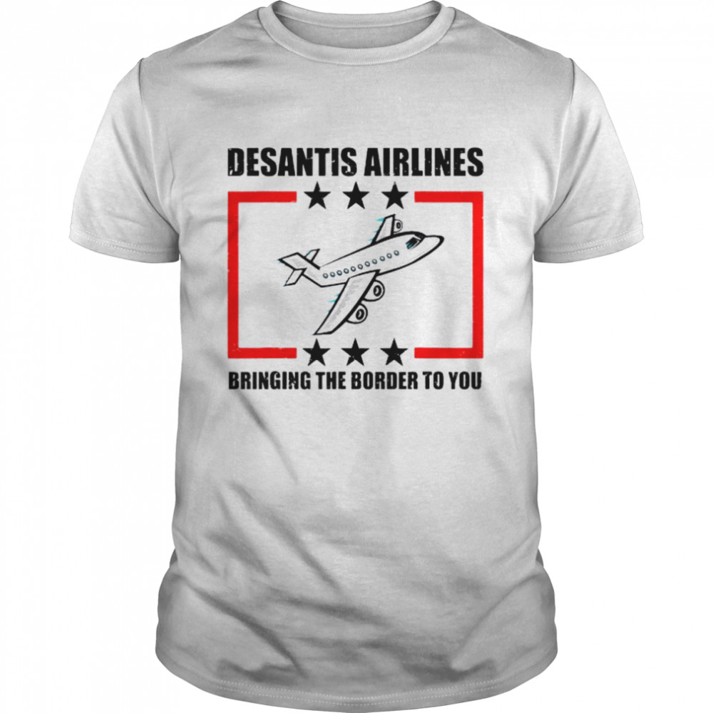 DeSantis Airlines Political Meme DeSantis Tee Shirt