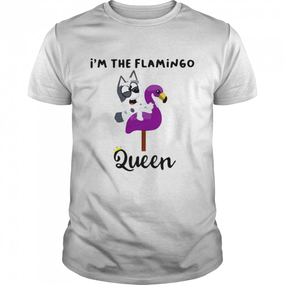 Muffin I’m The Flamingo Queen shirt