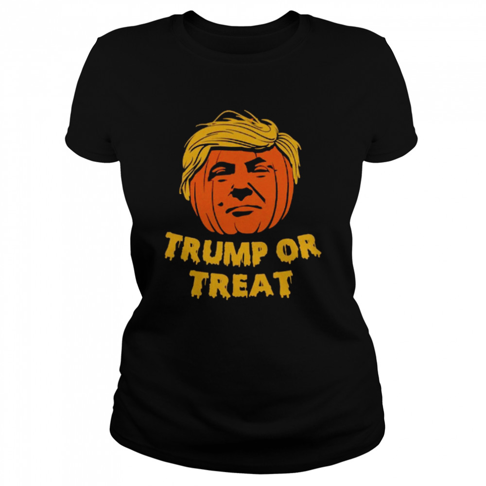 Trump Or Treat Halloween Funny Trump Halloween T-S Classic Women'S T-Shirt
