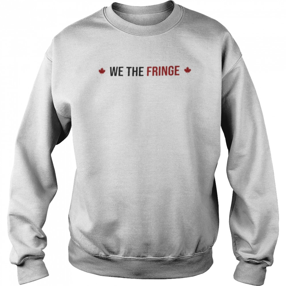 We The Fringe  Unisex Sweatshirt