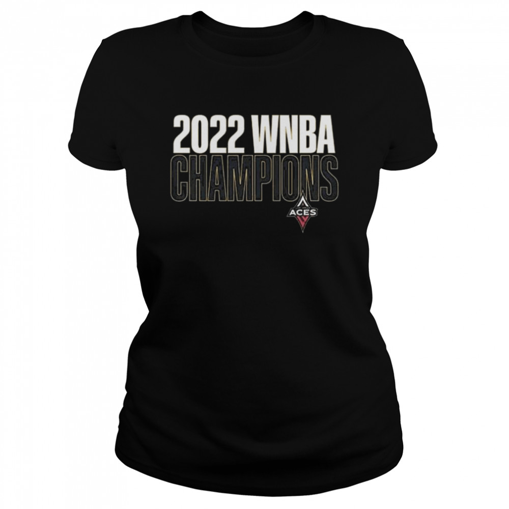2022 Wnba Finals Champs Are Las Vegas Aces Essential T Classic Womens T Shirt