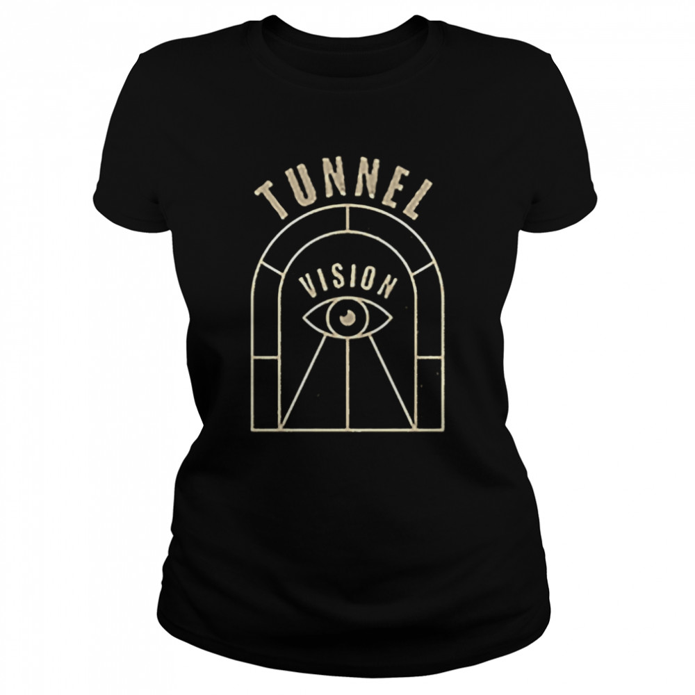 All Seing Being Prime Tunnel Vision Shirt Classic Womens T Shirt