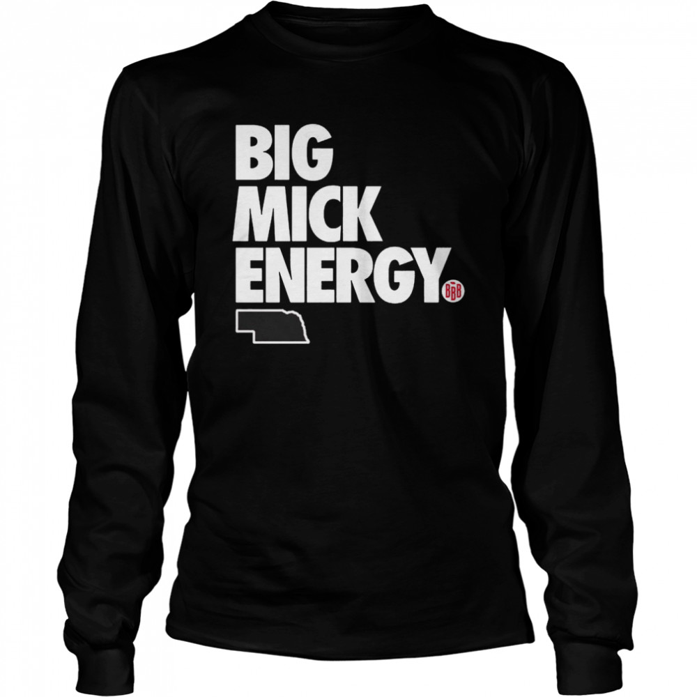 Big Mick Energy 2022 Shirt Long Sleeved T-Shirt