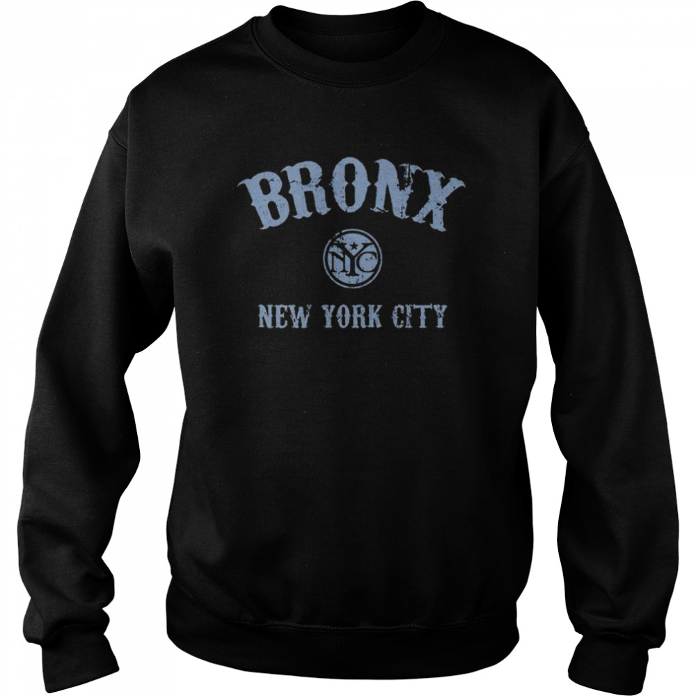 Bronx New York City Shirt Unisex Sweatshirt