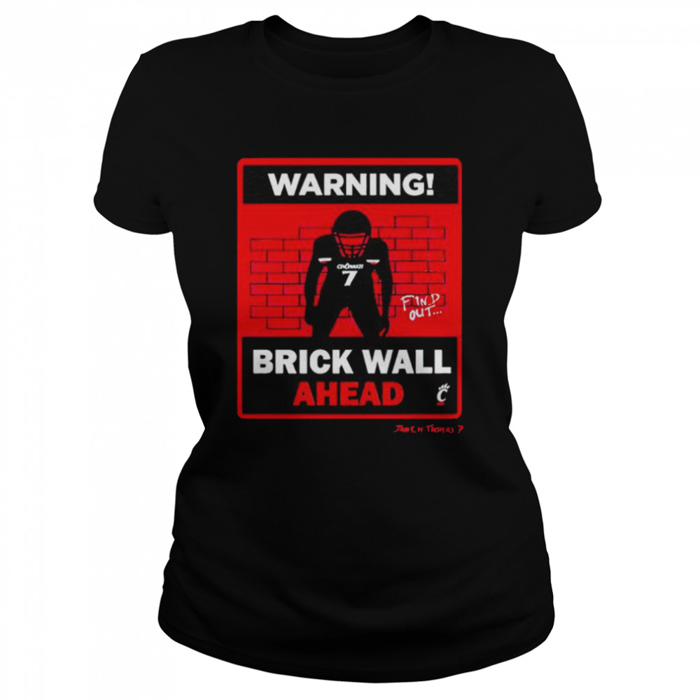 Jaheim Thomas Warning Brick Wall Ahead Shirt Classic Women'S T-Shirt