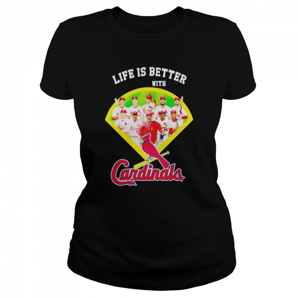Life Is Better With Cardinals Shirt Classic Womens T Shirt