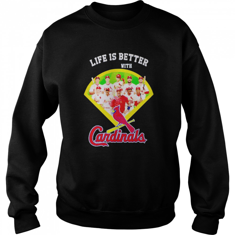 Life Is Better With Cardinals Shirt Unisex Sweatshirt