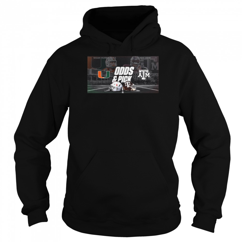 Miami Hurricanes Vs Texas A&Amp;M Odds And Pick 2022 Shirt Unisex Hoodie