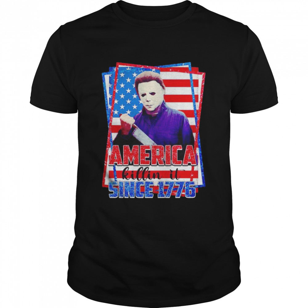 Michael Myers America Killin It Since 1776 shirt