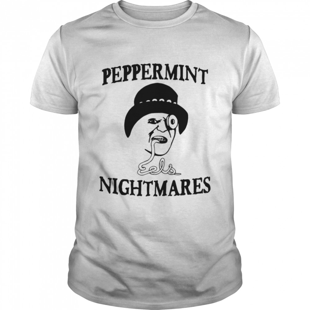 Peppermint Nightmares shirt