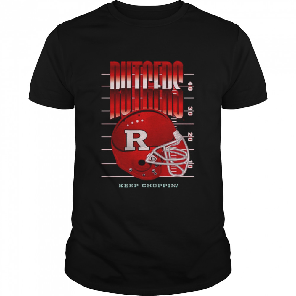 Rutgers Scarlet Knights Keep Choppin Helmet Shirt