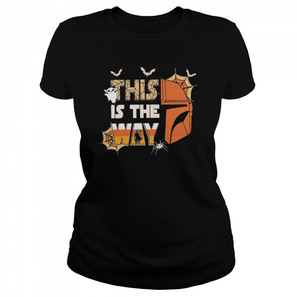 Star Wars Halloween This Is The Way T Classic Womens T Shirt