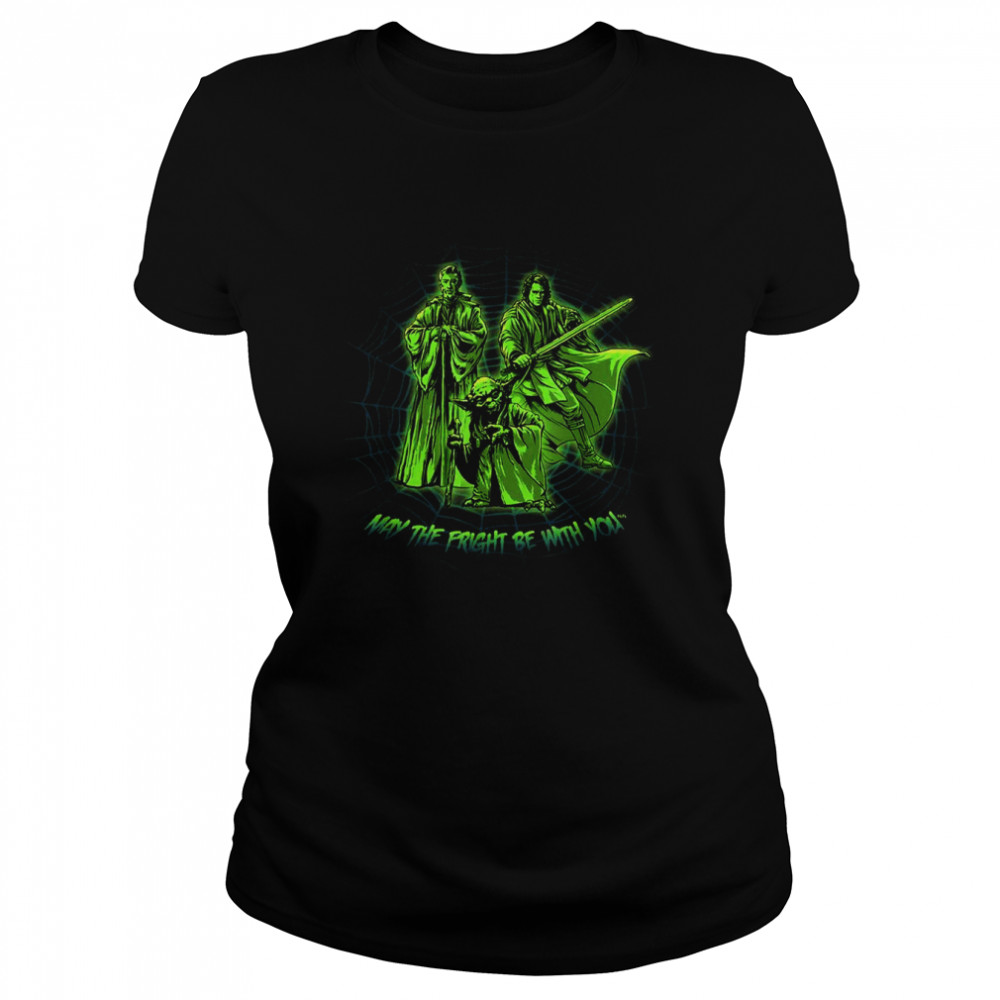 Star Wars Jedis May The Fright Be With You Star Wars Halloween T- Classic Women'S T-Shirt