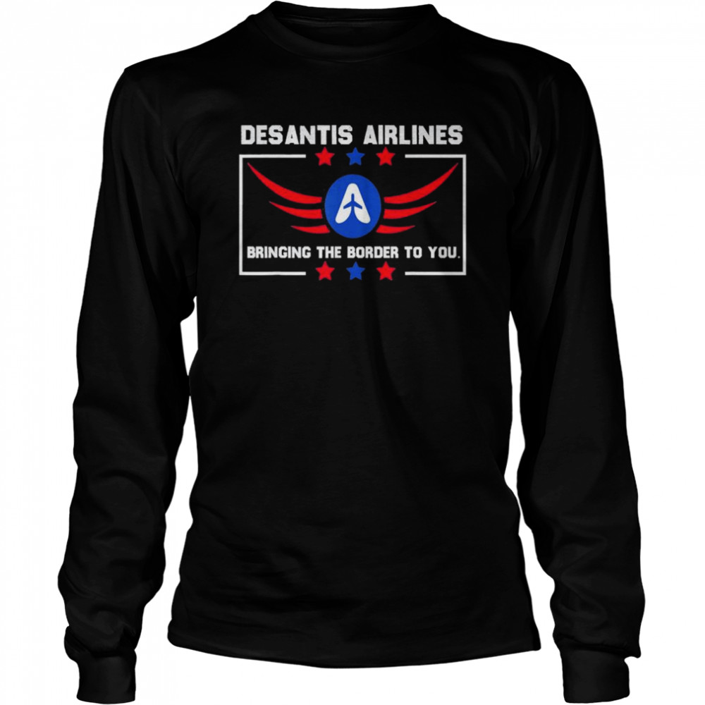 Desantis Airlines Funny Political Meme Ron Desantis Usa Flag T- Long Sleeved T-Shirt