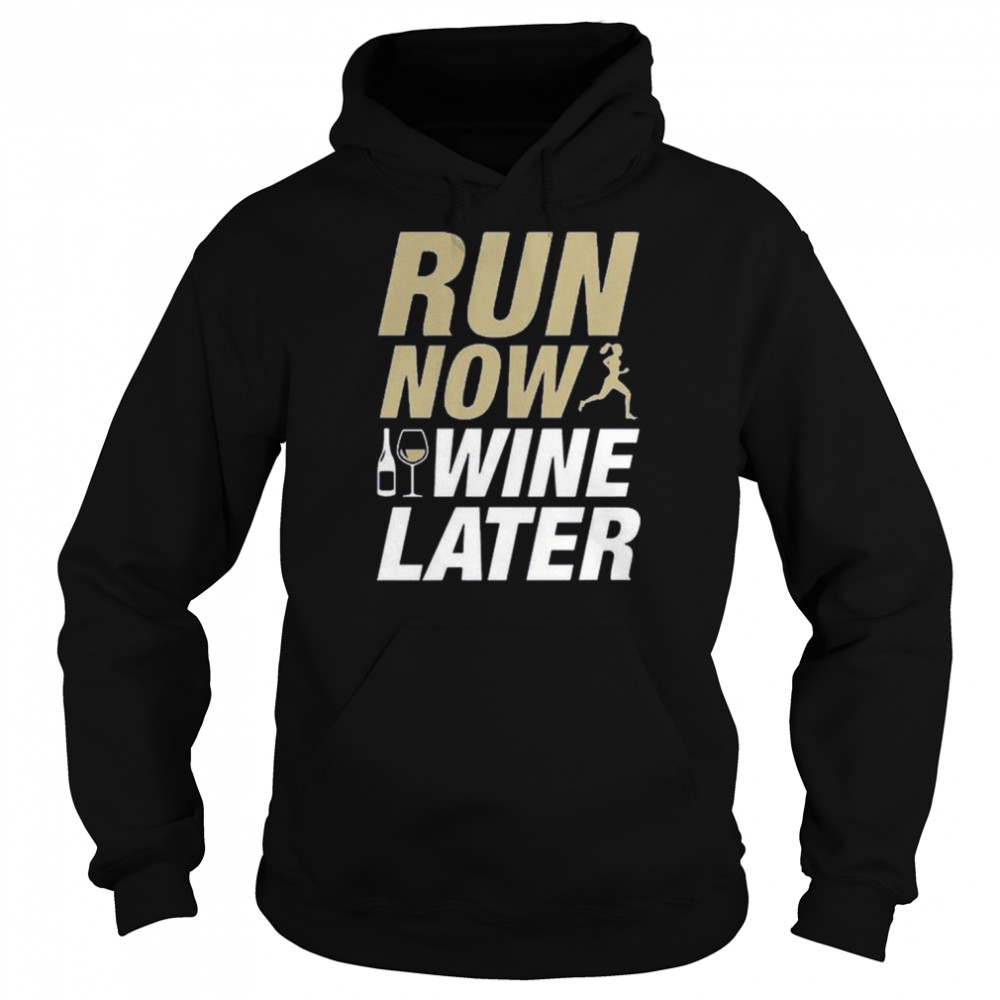 Run Now Wine Later 2022 Shirt Unisex Hoodie